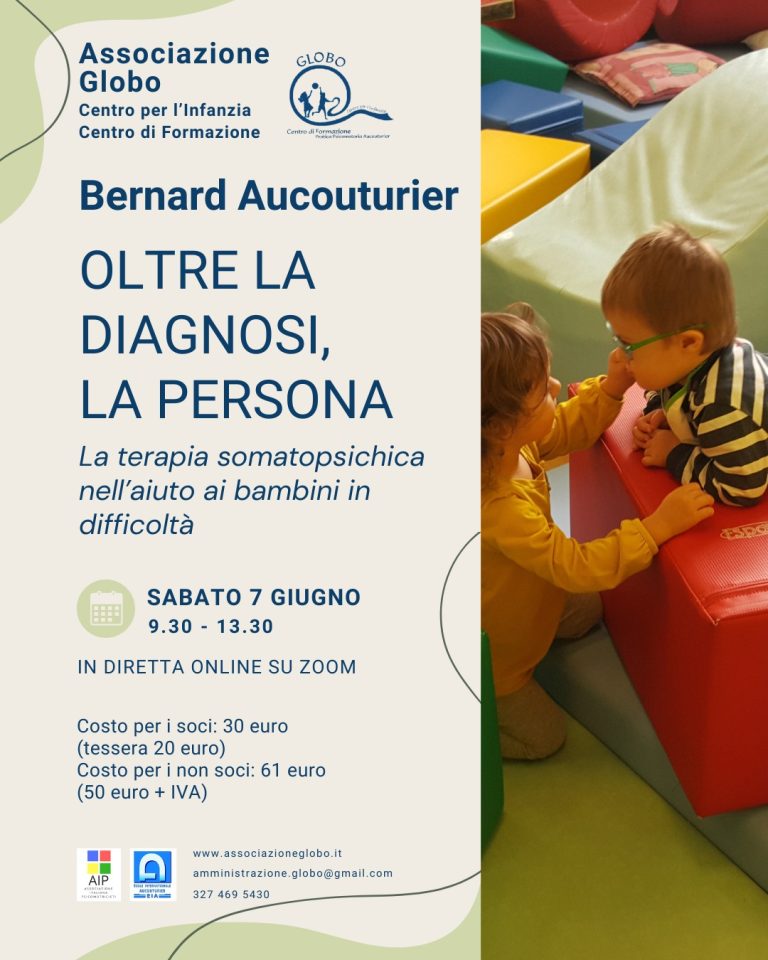 Bernard Aucouturier. Oltre la diagnosi, la persona_Globo_Brescia_pscimotricità